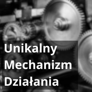 Unikalny Mechanizm Działania