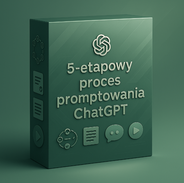5-etapowy proces promptowania ChatGPT